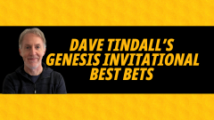 Dave Tindall's Genesis Invitational tournament preview with three tips